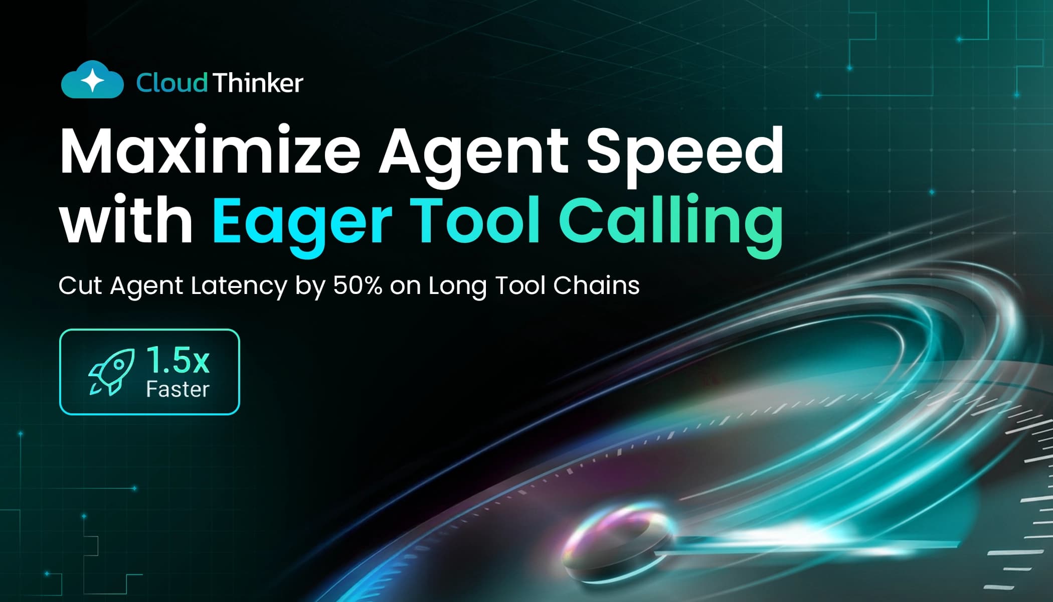 Cover Image for Eager Tool Calling: How We Cut Agent Latency by 50% on Long Tool Chains